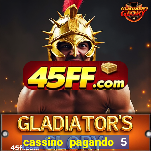 cassino pagando 5 reais no cadastro